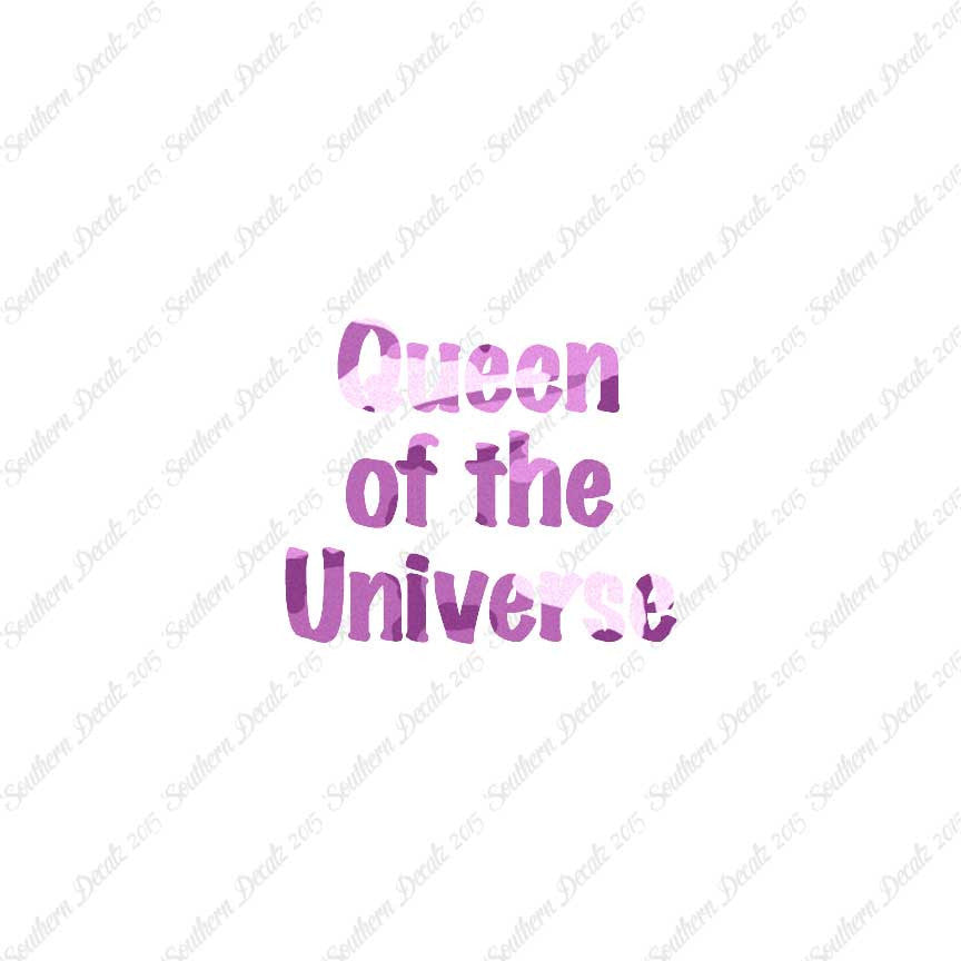 Queen Of The Universe