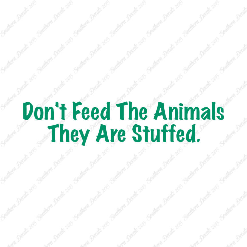 Don't Feed The Animal Stuffed