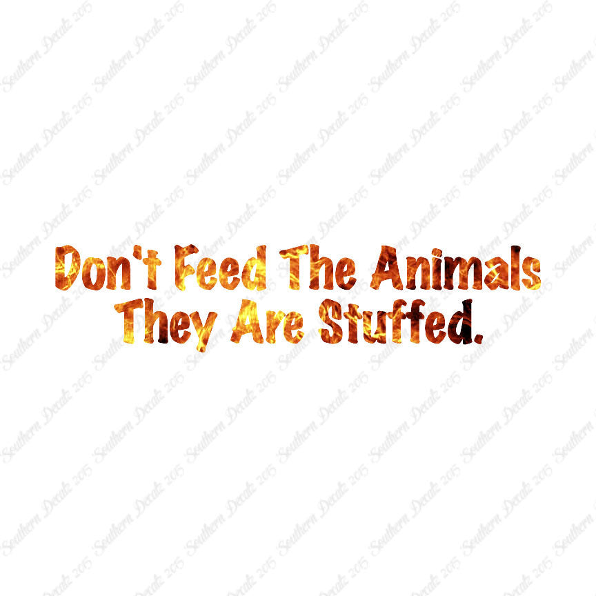 Don't Feed The Animal Stuffed