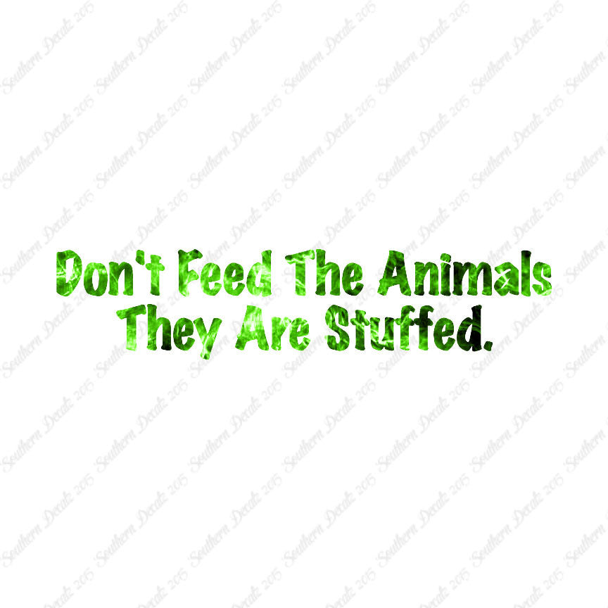 Don't Feed The Animal Stuffed