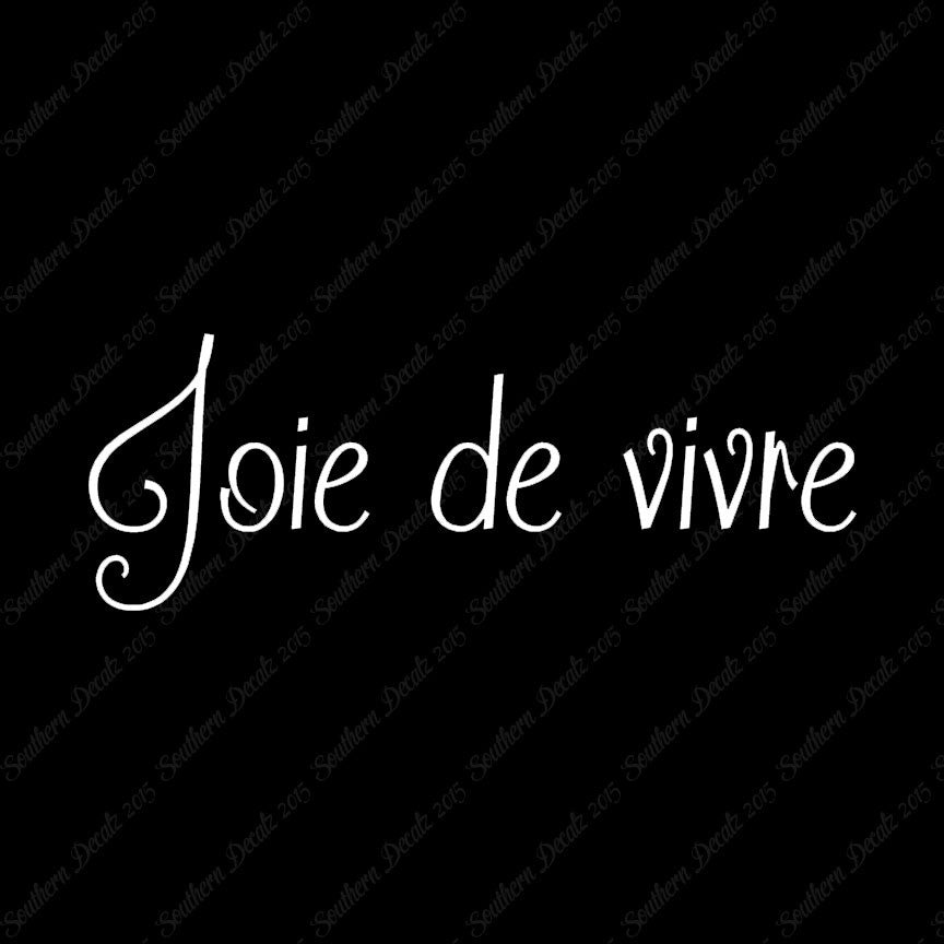 French Joie De Vivre