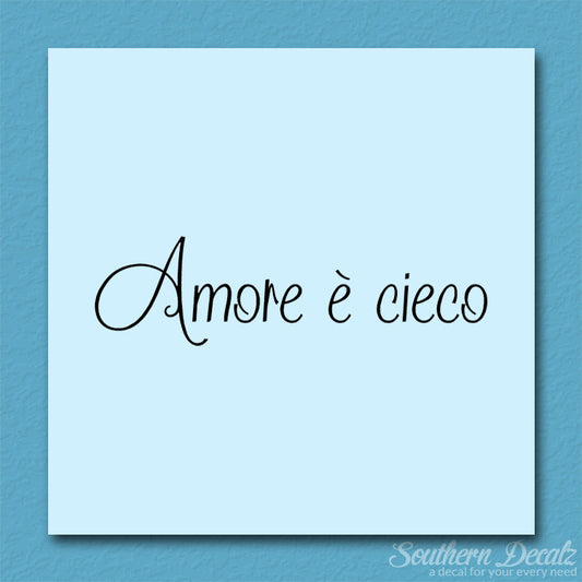 Italian Amore E Cieco