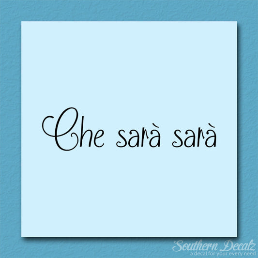 Italian Che Sara Sara