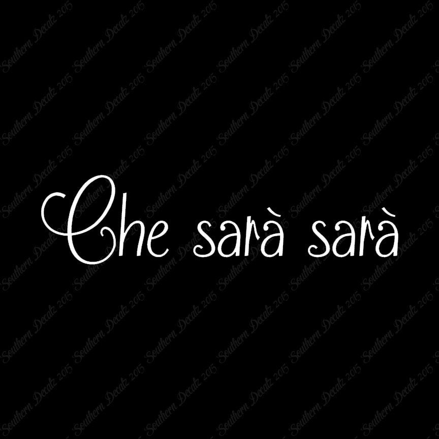 Italian Che Sara Sara
