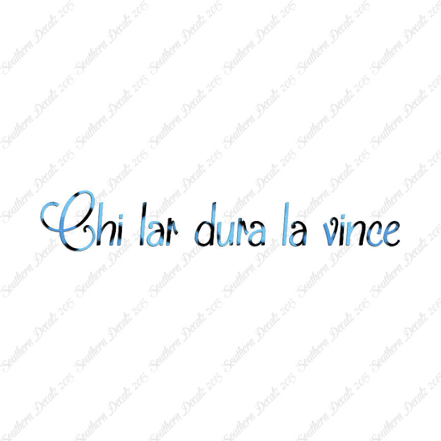 Italian Chi Lar Dura La Vince