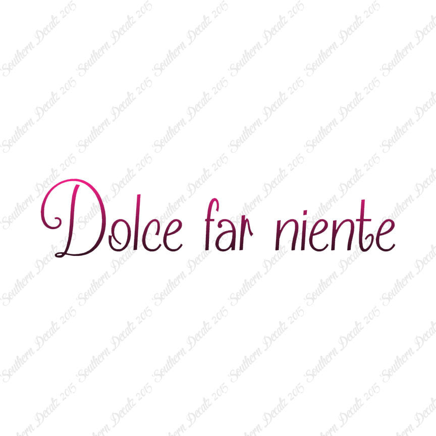 Italian Dolce Far Niente