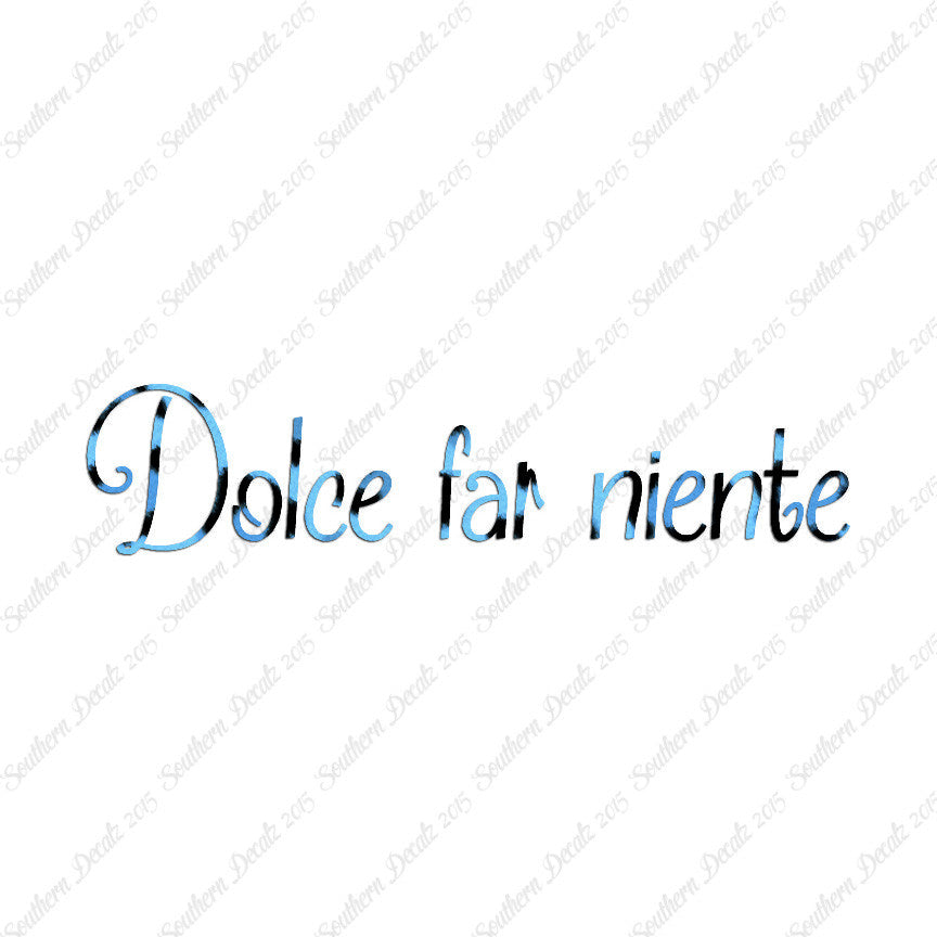 Italian Dolce Far Niente