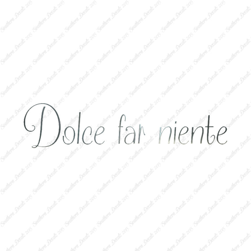 Italian Dolce Far Niente