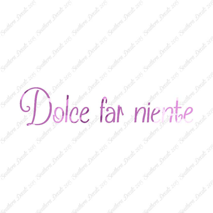 Italian Dolce Far Niente
