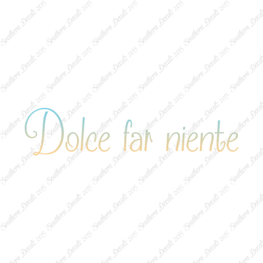 Italian Dolce Far Niente