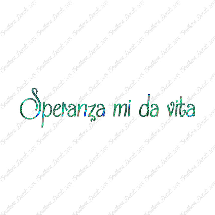Italian Speranza Mi Da Vita