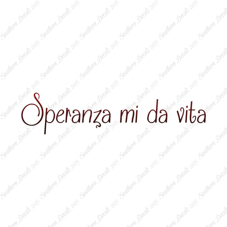 Italian Speranza Mi Da Vita