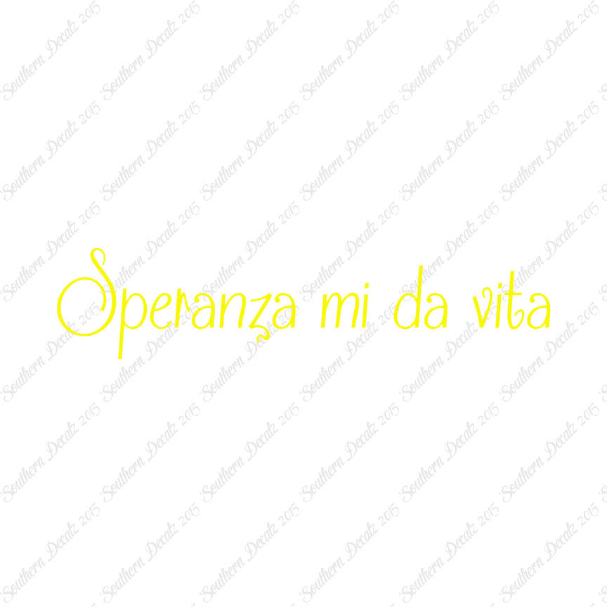 Italian Speranza Mi Da Vita