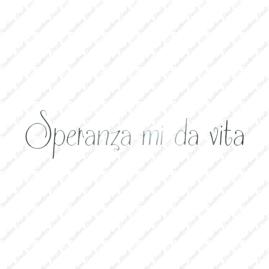 Italian Speranza Mi Da Vita