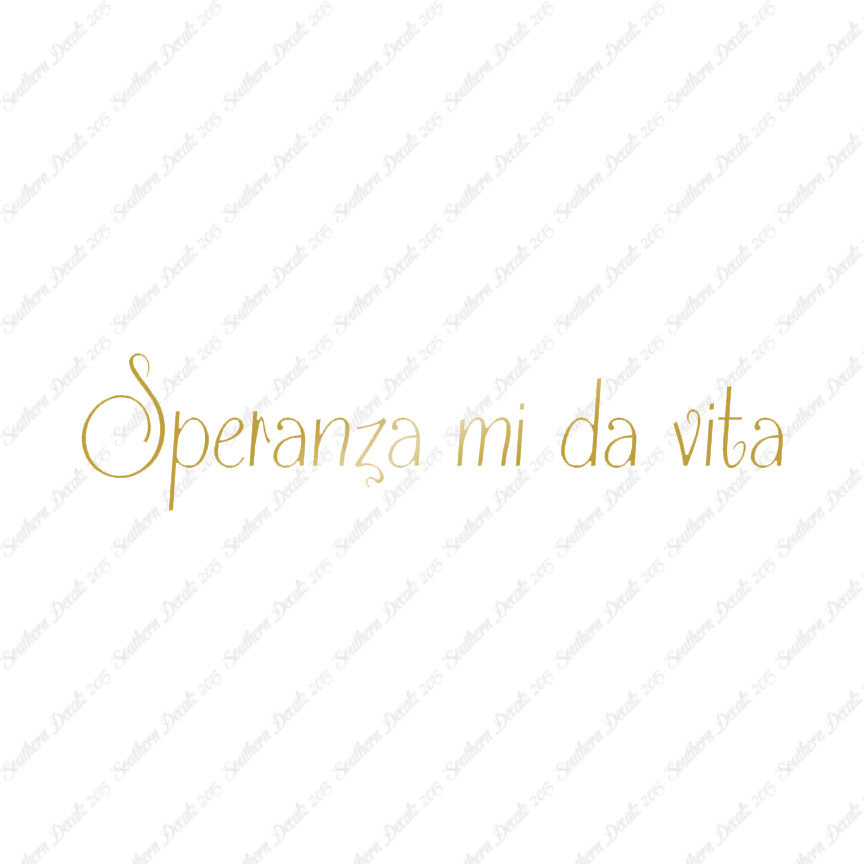 Italian Speranza Mi Da Vita