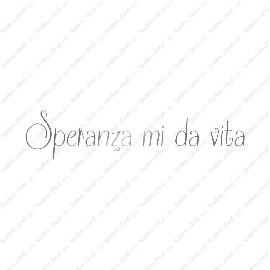 Italian Speranza Mi Da Vita