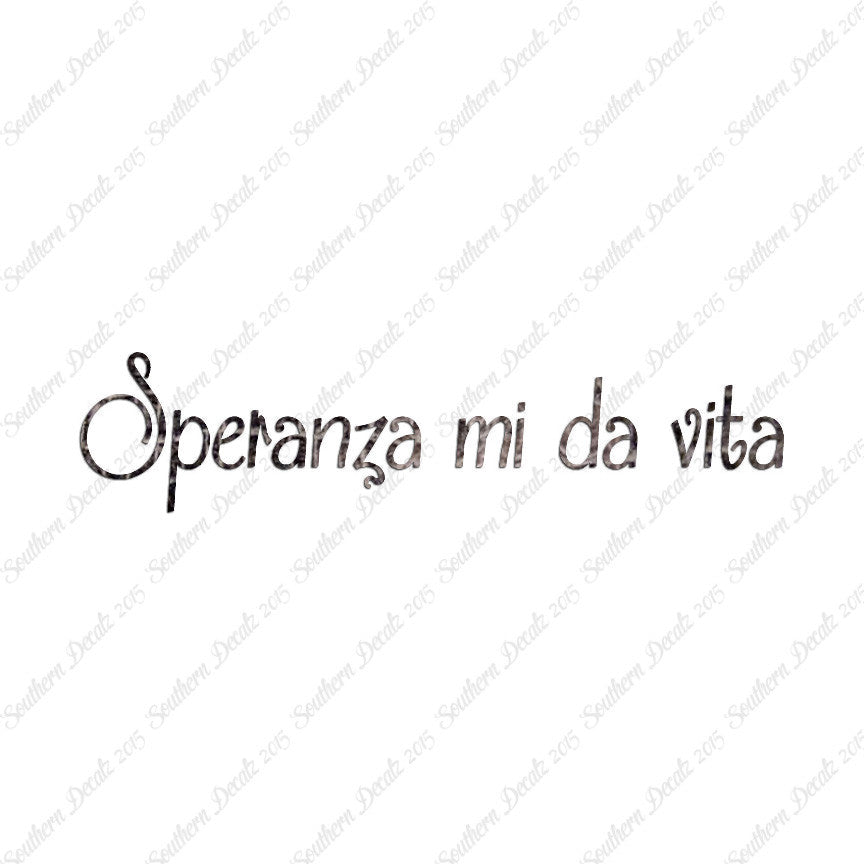 Italian Speranza Mi Da Vita