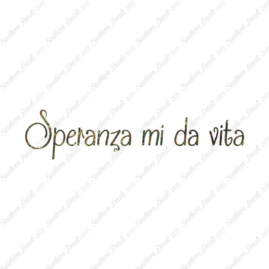Italian Speranza Mi Da Vita