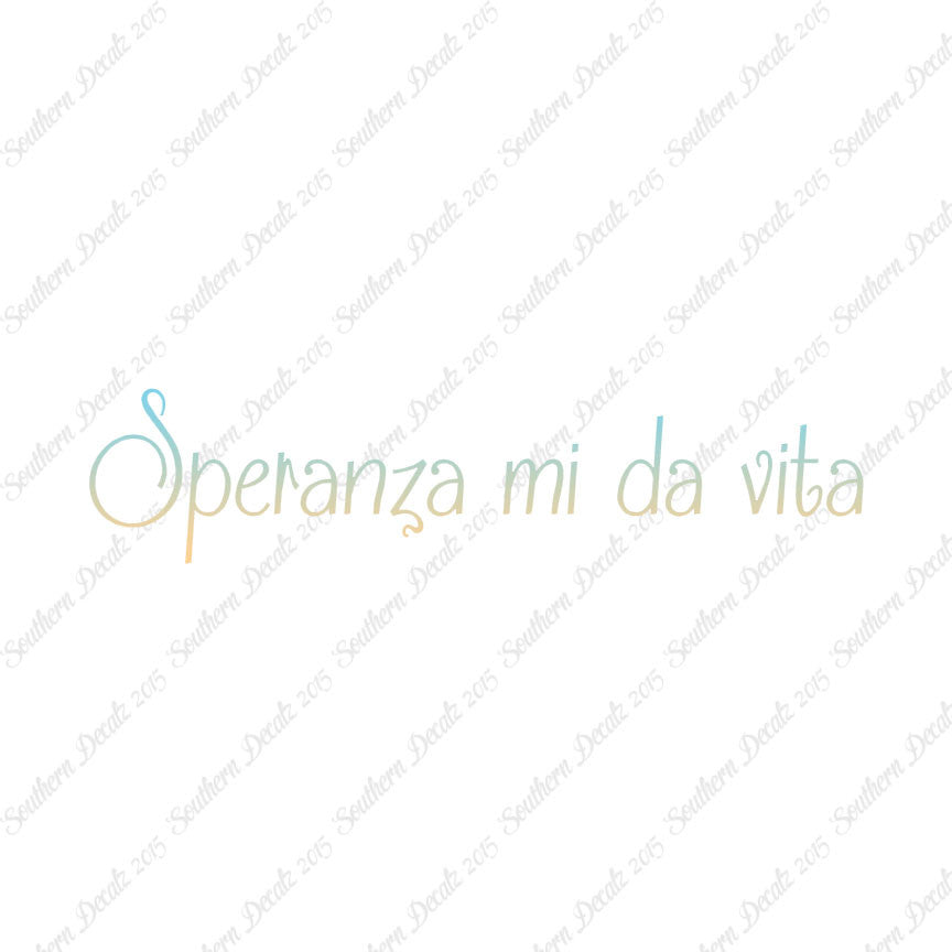 Italian Speranza Mi Da Vita