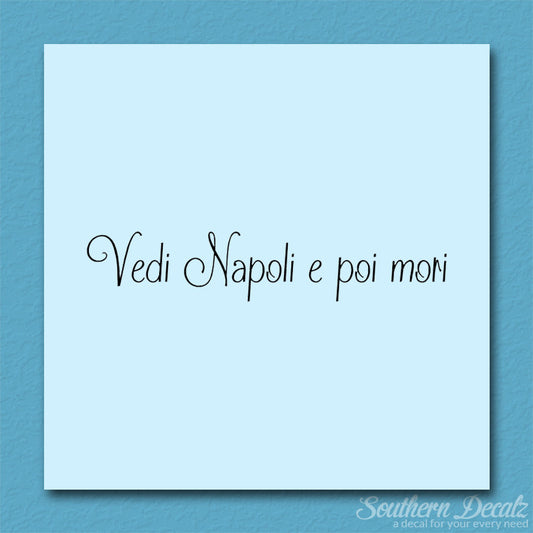 Italian Vedi Napoli E Oi Mori