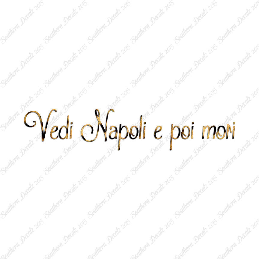 Italian Vedi Napoli E Oi Mori