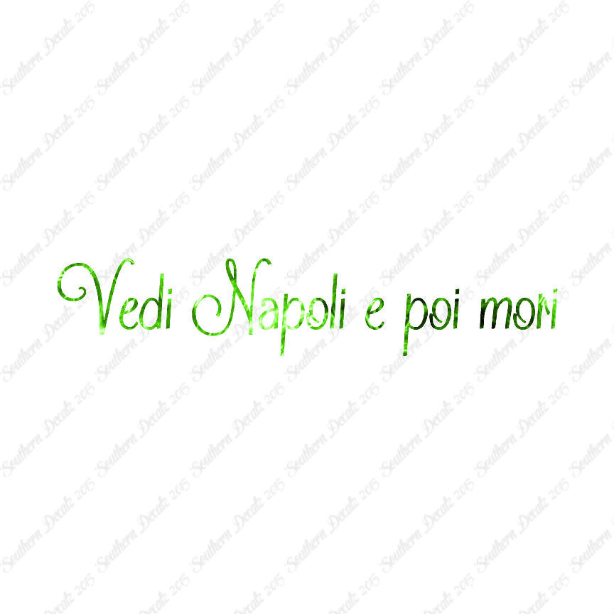 Italian Vedi Napoli E Oi Mori