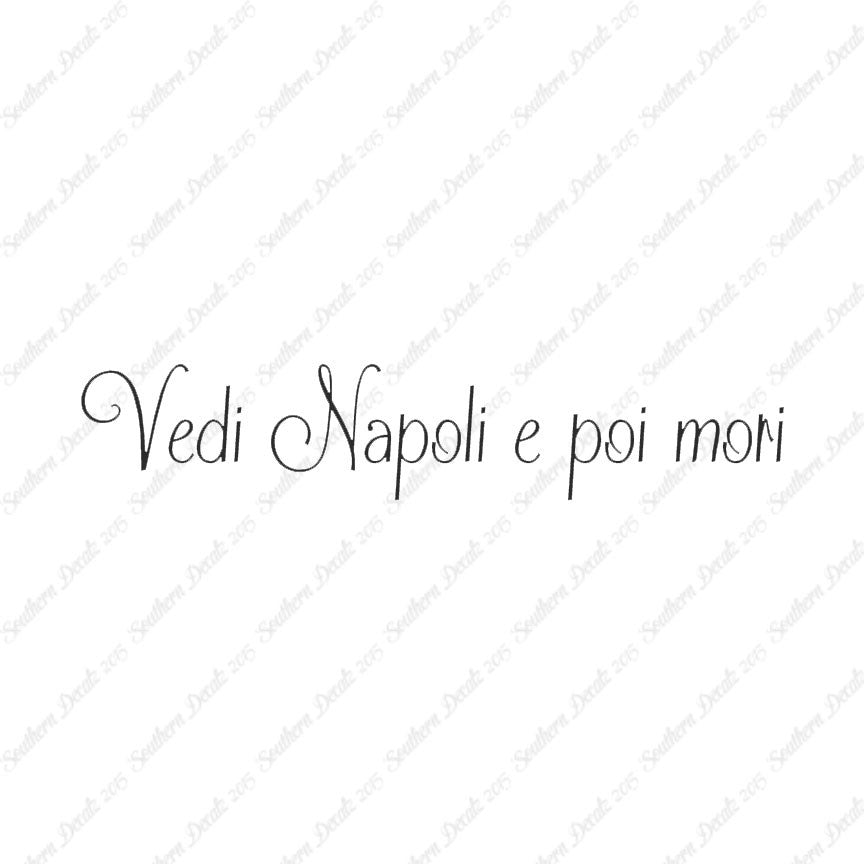 Italian Vedi Napoli E Oi Mori
