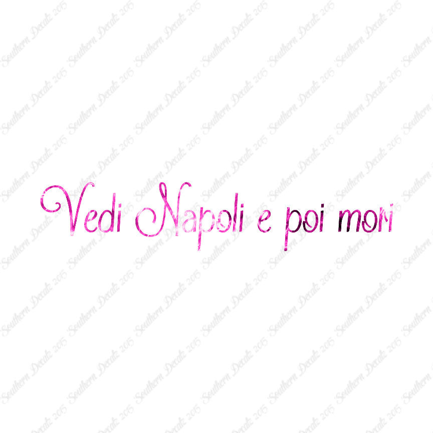 Italian Vedi Napoli E Oi Mori
