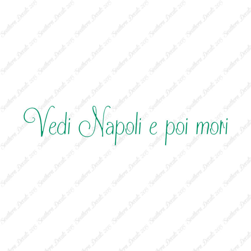 Italian Vedi Napoli E Oi Mori