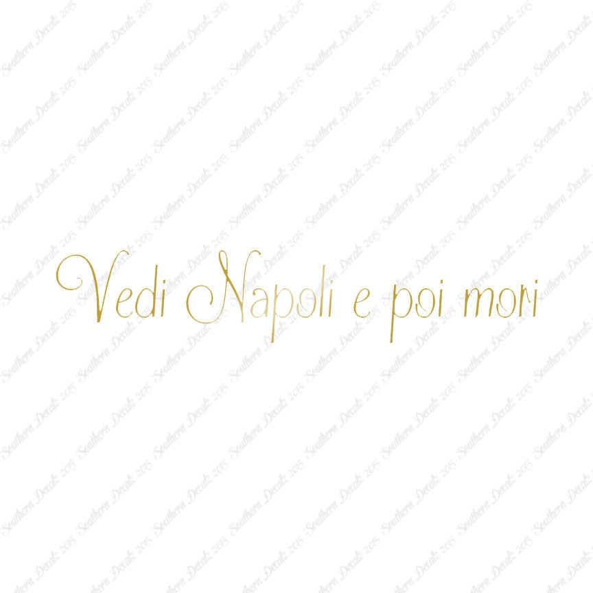 Italian Vedi Napoli E Oi Mori