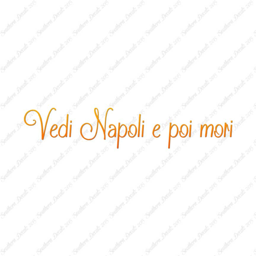 Italian Vedi Napoli E Oi Mori