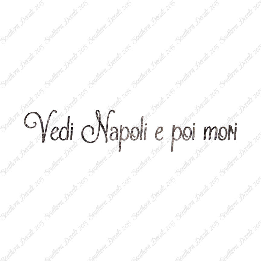 Italian Vedi Napoli E Oi Mori