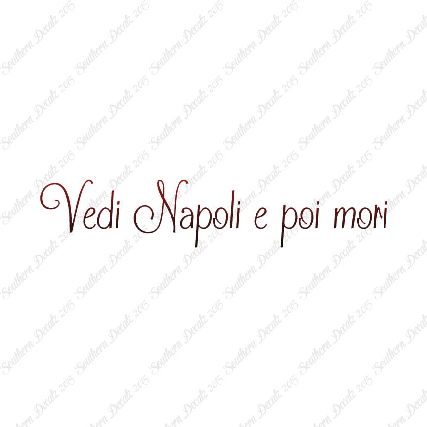 Italian Vedi Napoli E Oi Mori