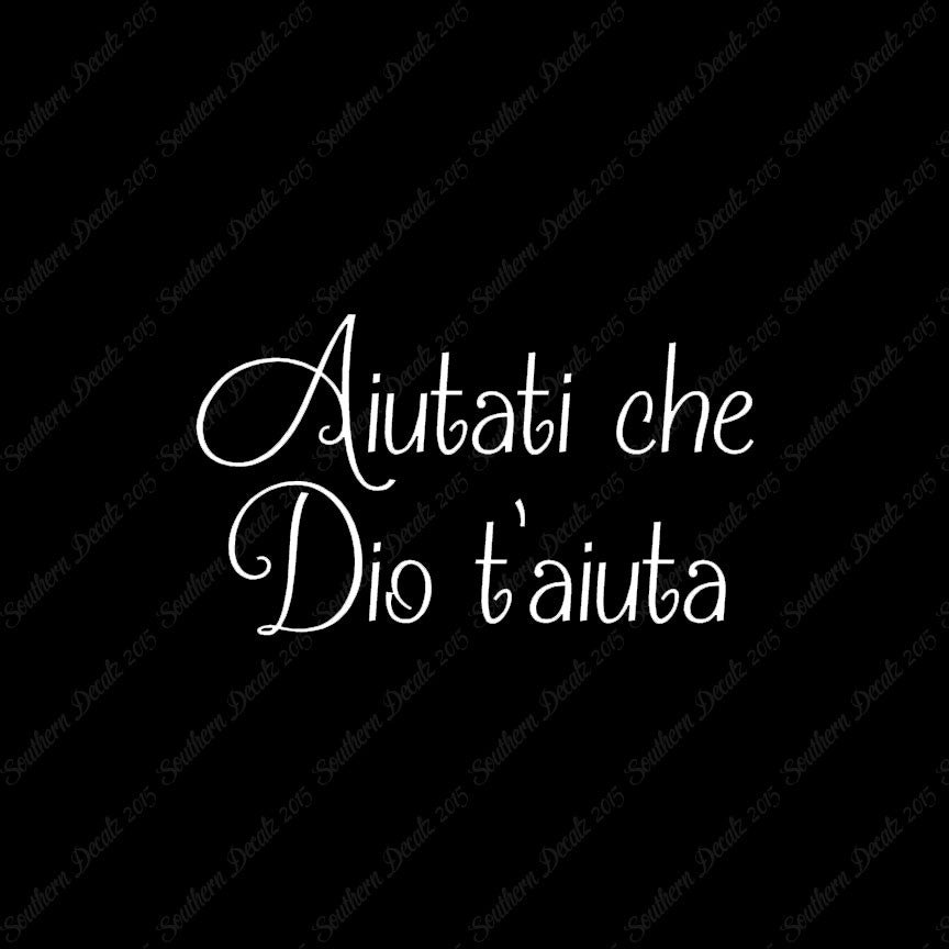 Italian Aiutati Che Dio T'Aiuta