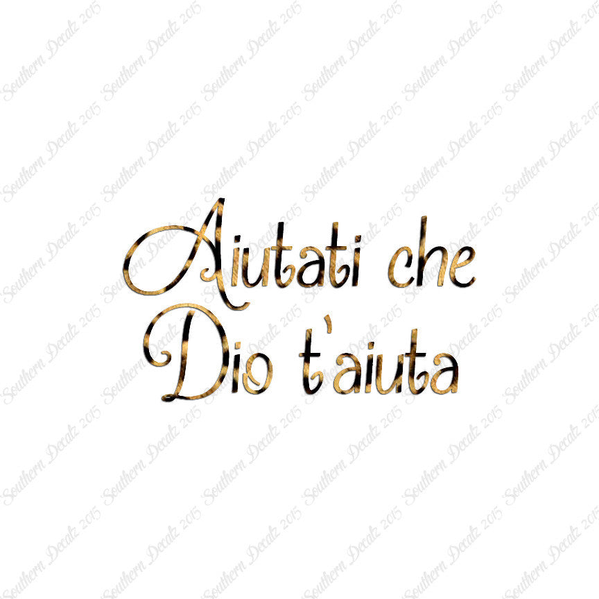 Italian Aiutati Che Dio T'Aiuta