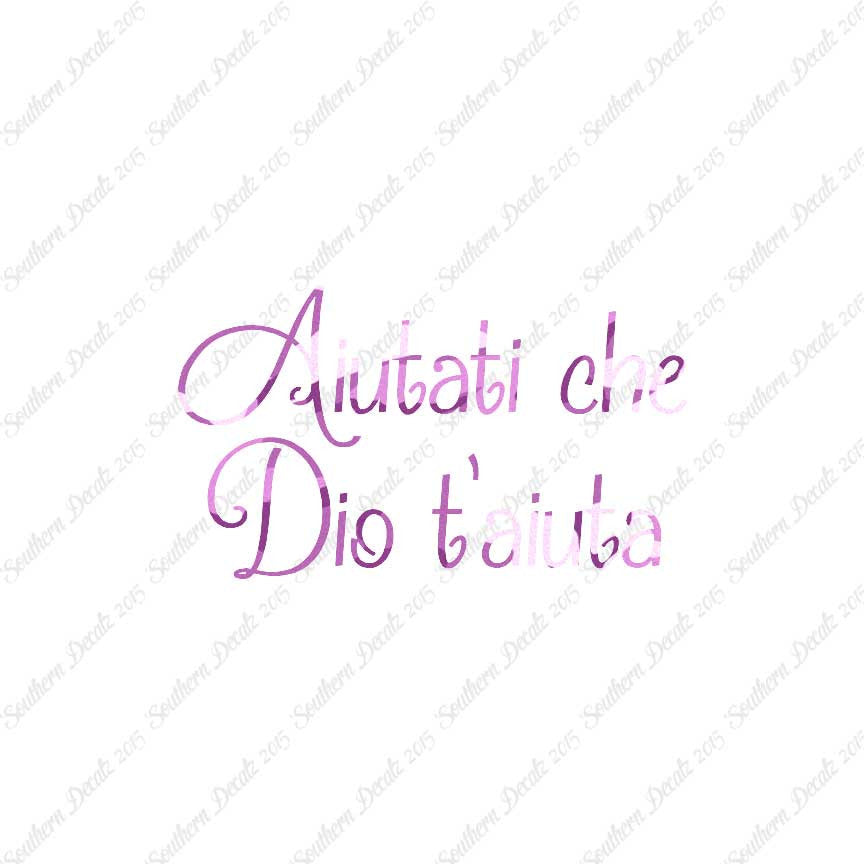 Italian Aiutati Che Dio T'Aiuta