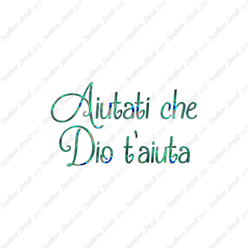 Italian Aiutati Che Dio T'Aiuta