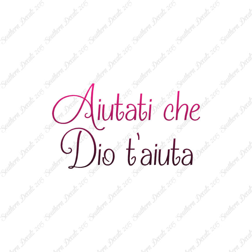 Italian Aiutati Che Dio T'Aiuta