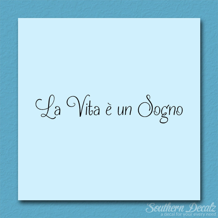 Italian La Vita E Un Sogno