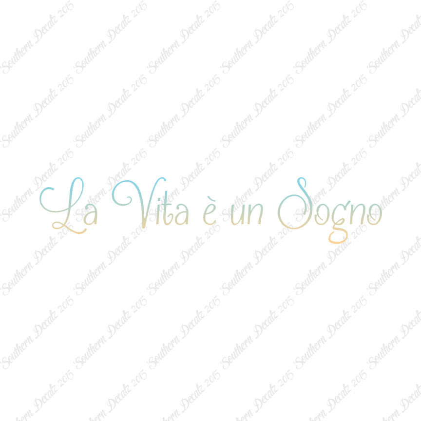 Italian La Vita E Un Sogno