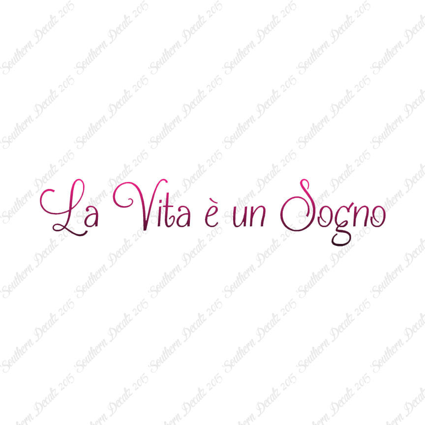 Italian La Vita E Un Sogno