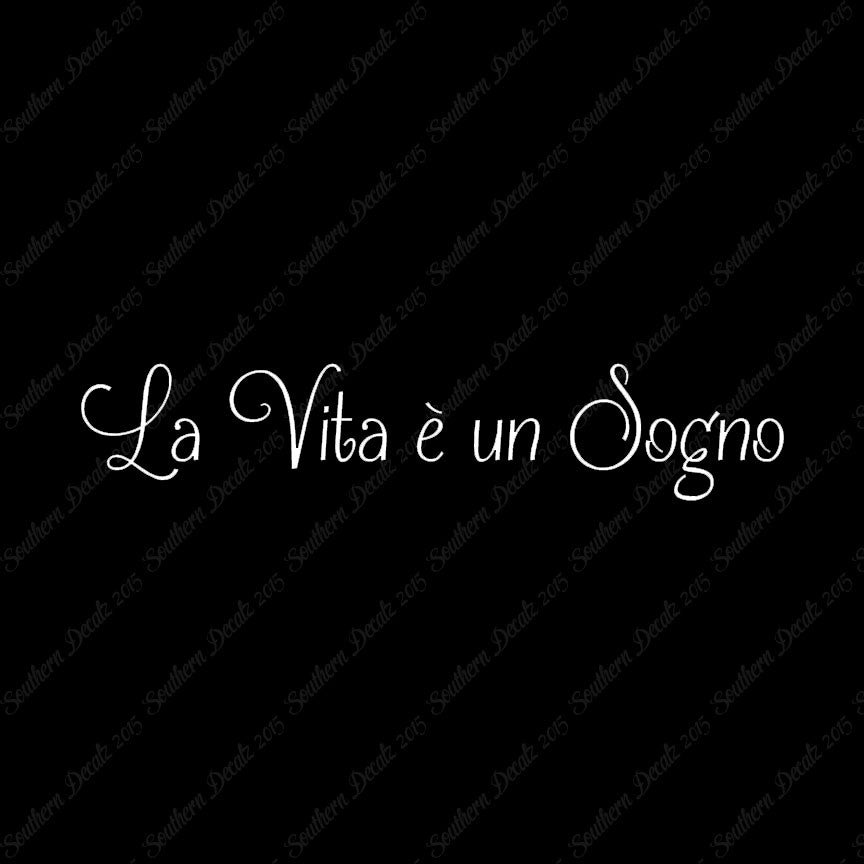 Italian La Vita E Un Sogno