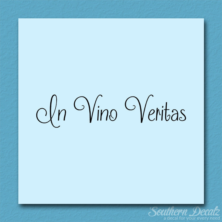 Latin In Vino Veritas