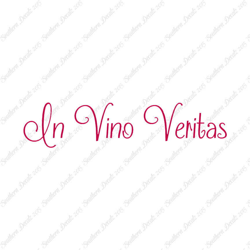 Latin In Vino Veritas