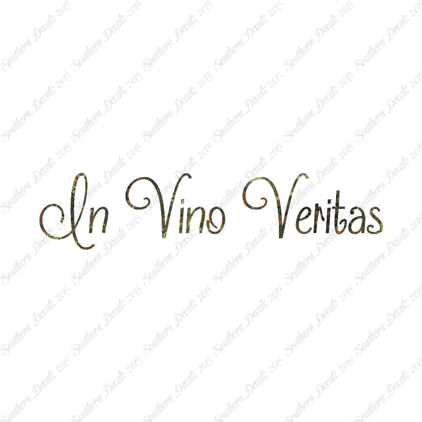 Latin In Vino Veritas