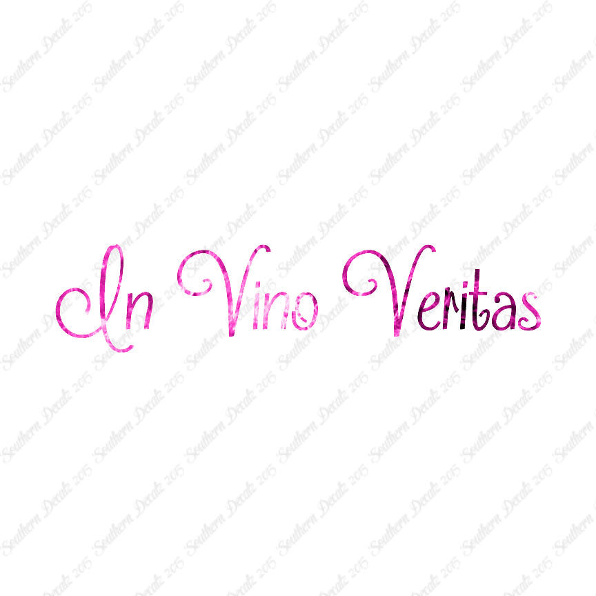 Latin In Vino Veritas