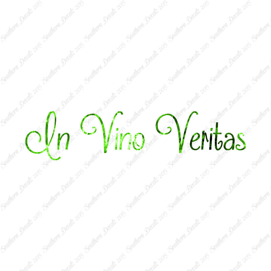 Latin In Vino Veritas