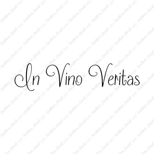 Latin In Vino Veritas