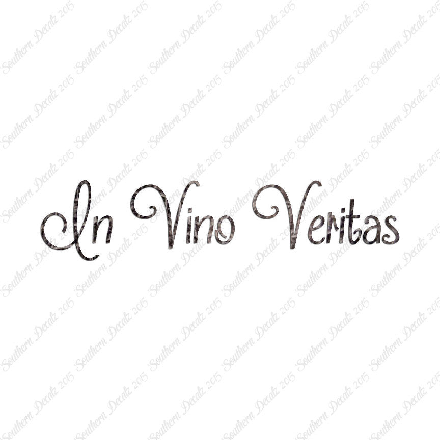 Latin In Vino Veritas