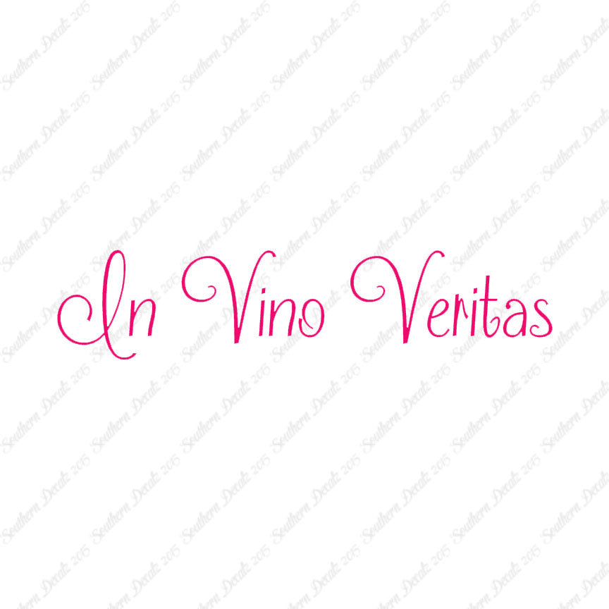 Latin In Vino Veritas